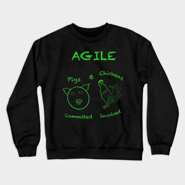 Agile Software Development,  Pigs and Chickens Illustration Crewneck Sweatshirt by WelshDesigns
